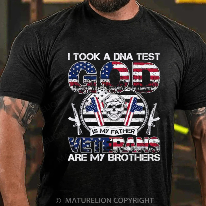 Maturelion Men's T-shirt I Took A DNA Test God Is My Father Veterans Are My Brothers Cotton T-shirt
