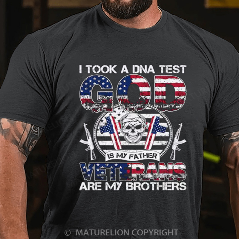 Maturelion Men's T-shirt I Took A DNA Test God Is My Father Veterans Are My Brothers Cotton T-shirt