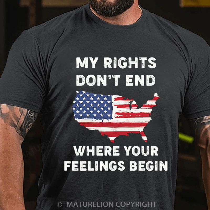 Maturelion Men's T-shirt My Rights Don't End Where Your Feelings Begin Cotton T-shirt
