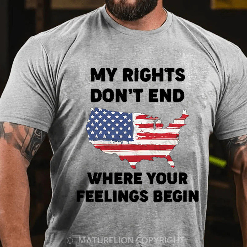 Maturelion Men's T-shirt My Rights Don't End Where Your Feelings Begin Cotton T-shirt
