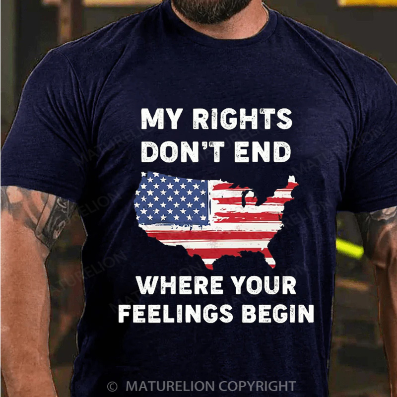 Maturelion Men's T-shirt My Rights Don't End Where Your Feelings Begin Cotton T-shirt