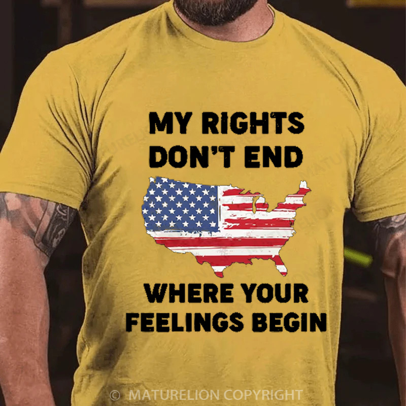 Maturelion Men's T-shirt My Rights Don't End Where Your Feelings Begin Cotton T-shirt