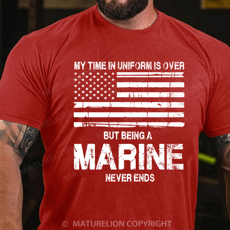 Maturelion Men's T-shirt My Time In Uniform Is Over But Being A Veteran Never Ends Cotton T-shirt