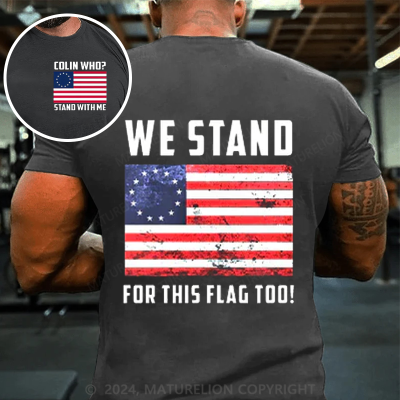 Maturelion Men's T-shirt Betsy Ross Stand For The Flag Cotton T-shirt