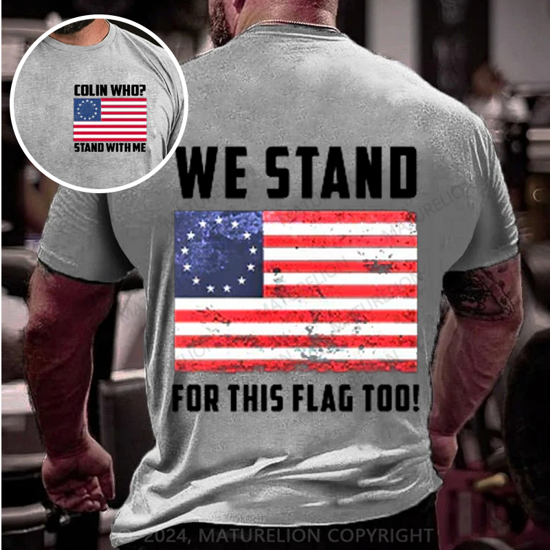 Maturelion Men's T-shirt Betsy Ross Stand For The Flag Cotton T-shirt