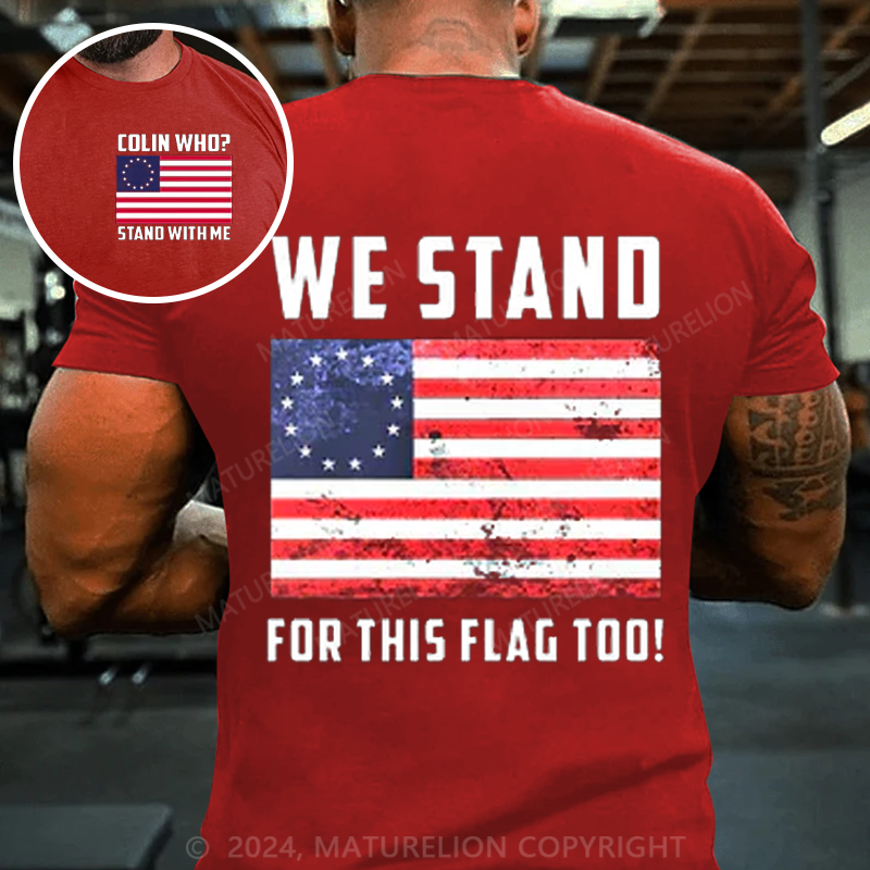 Maturelion Men's T-shirt Betsy Ross Stand For The Flag Cotton T-shirt