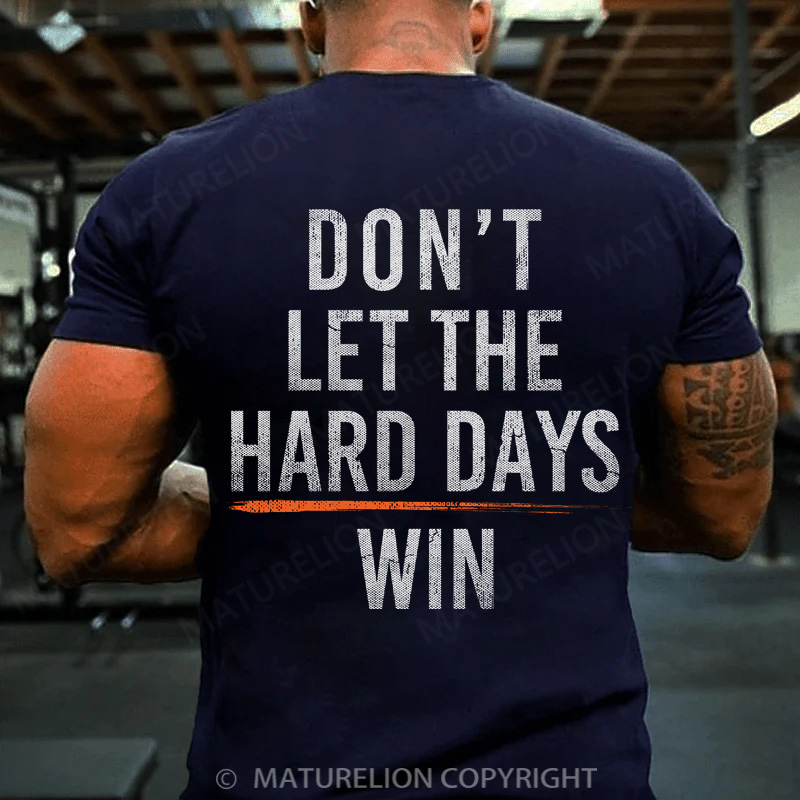 Maturelion Men's T-shirt Hard Days Cotton T-shirt