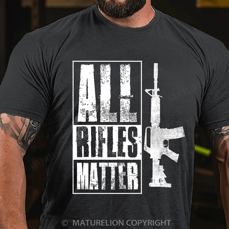 Maturelion Men's T-Shirt All Rifles Matter Cotton T-Shirt