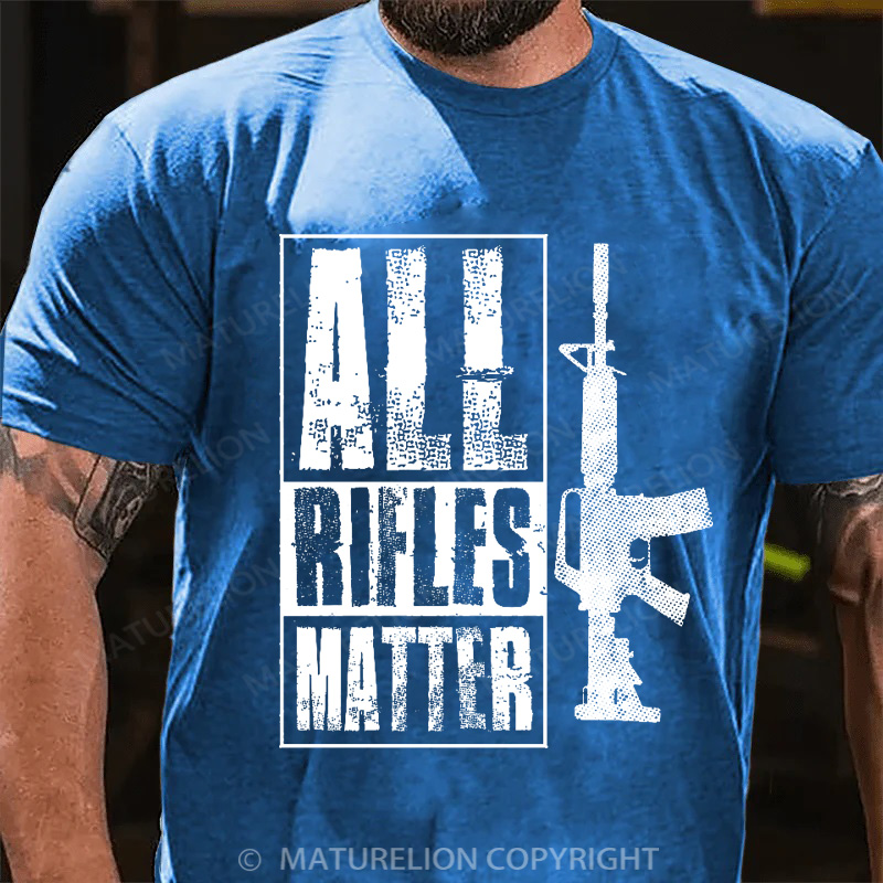 Maturelion Men's T-Shirt All Rifles Matter Cotton T-Shirt