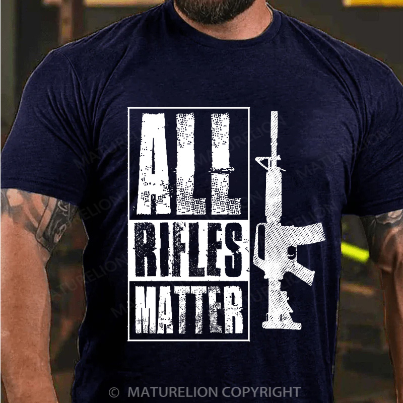 Maturelion Men's T-Shirt All Rifles Matter Cotton T-Shirt
