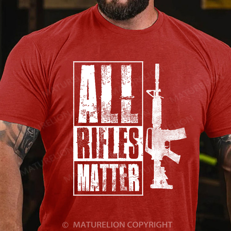 Maturelion Men's T-Shirt All Rifles Matter Cotton T-Shirt