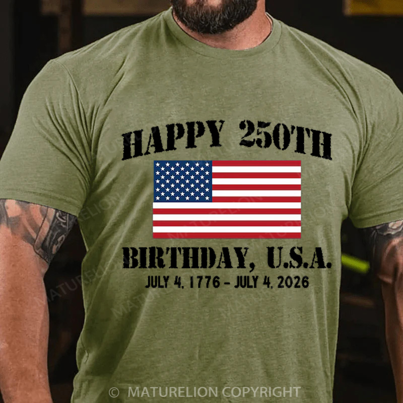 Maturelion Men's T-Shirt Happy 250th Birthday Cotton T-Shirt