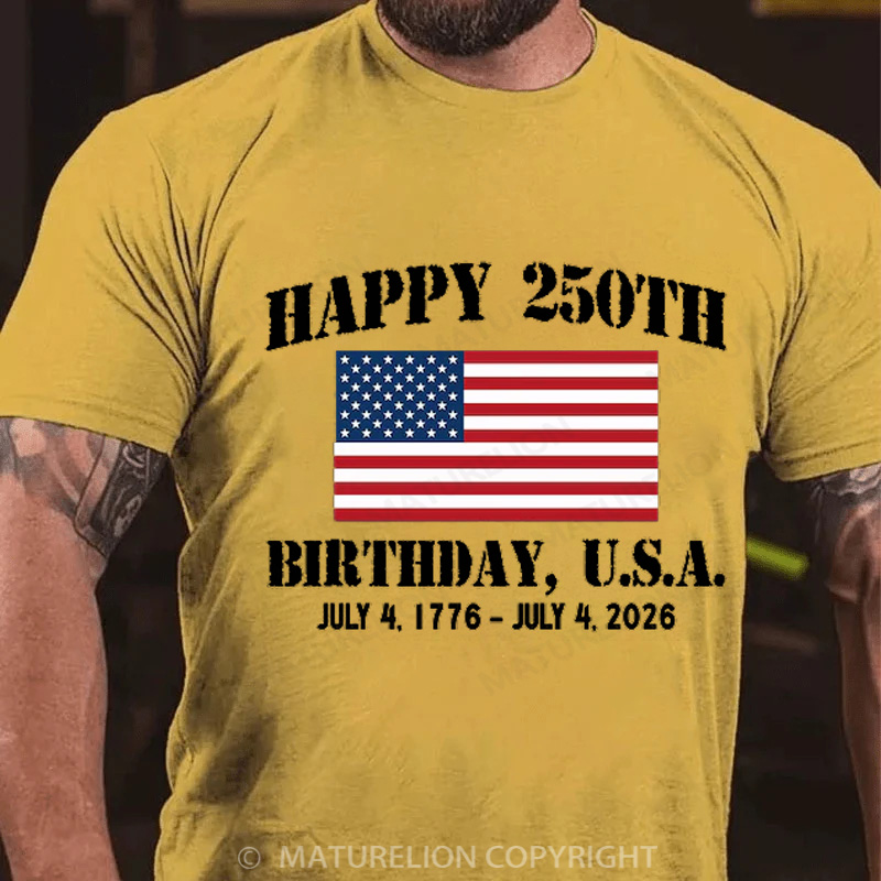Maturelion Men's T-Shirt Happy 250th Birthday Cotton T-Shirt