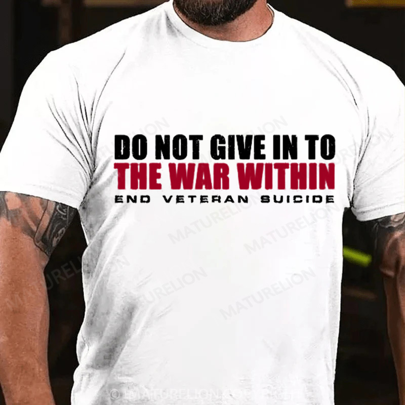 Maturelion Men's T-Shirt Do Not Give In Cotton T-Shirt