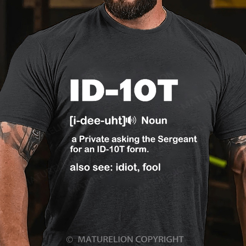 Maturelion Men's T-Shirt ID-10T Military Humor Cotton T-Shirt