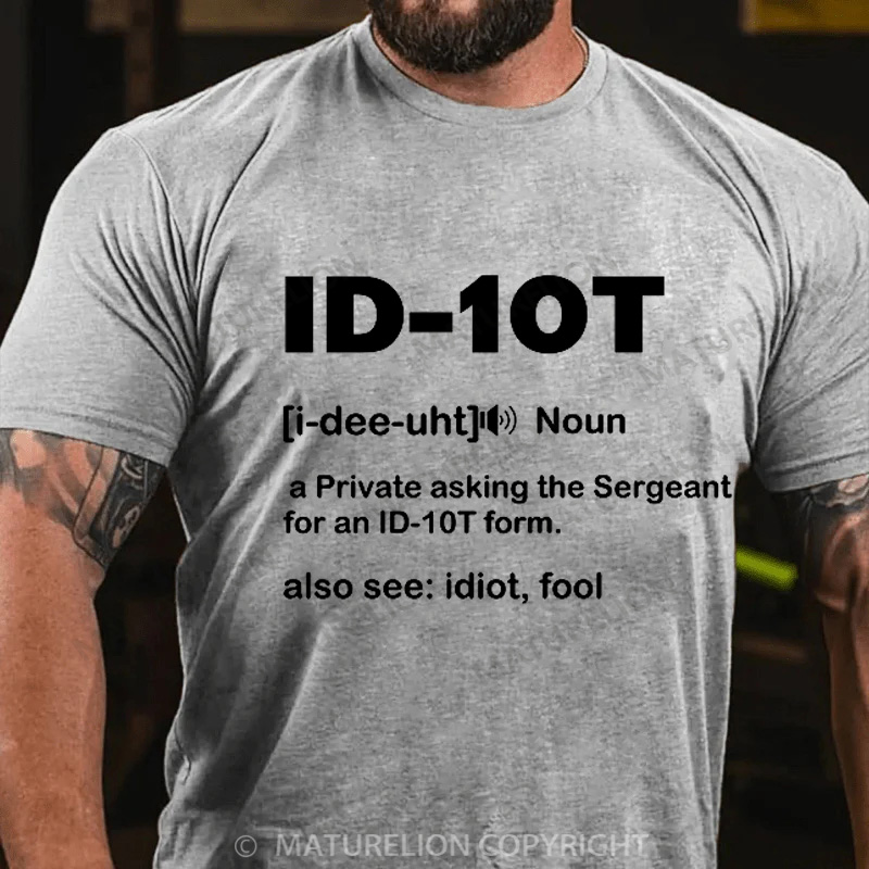 Maturelion Men's T-Shirt ID-10T Military Humor Cotton T-Shirt