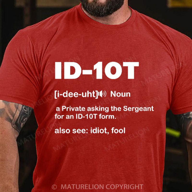Maturelion Men's T-Shirt ID-10T Military Humor Cotton T-Shirt