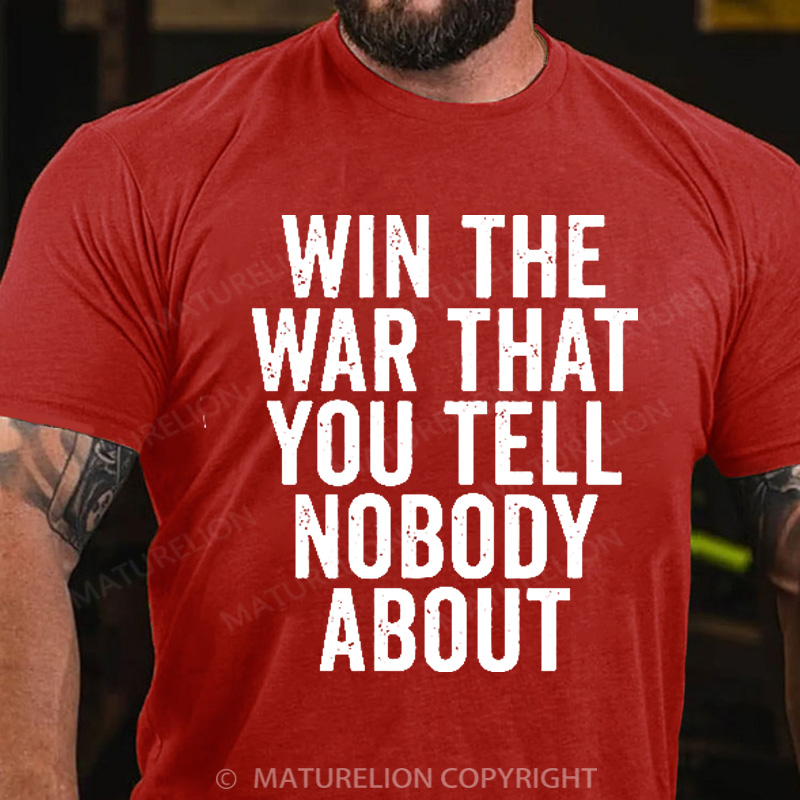 Maturelion Men's T-Shirt Combat Iron Men’s Win the War You Tell Nobody About Graphic Cotton T-Shirt