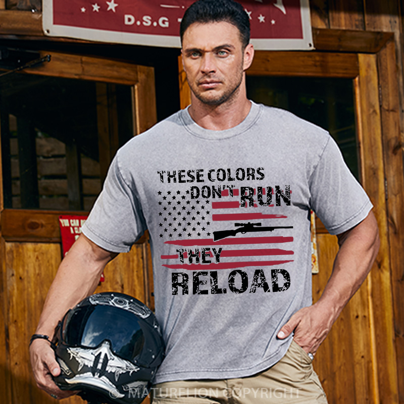 Maturelion Men's T-Shirt These Colors Don't Run They Reload 2nd Amendment Cotton T-Shirt