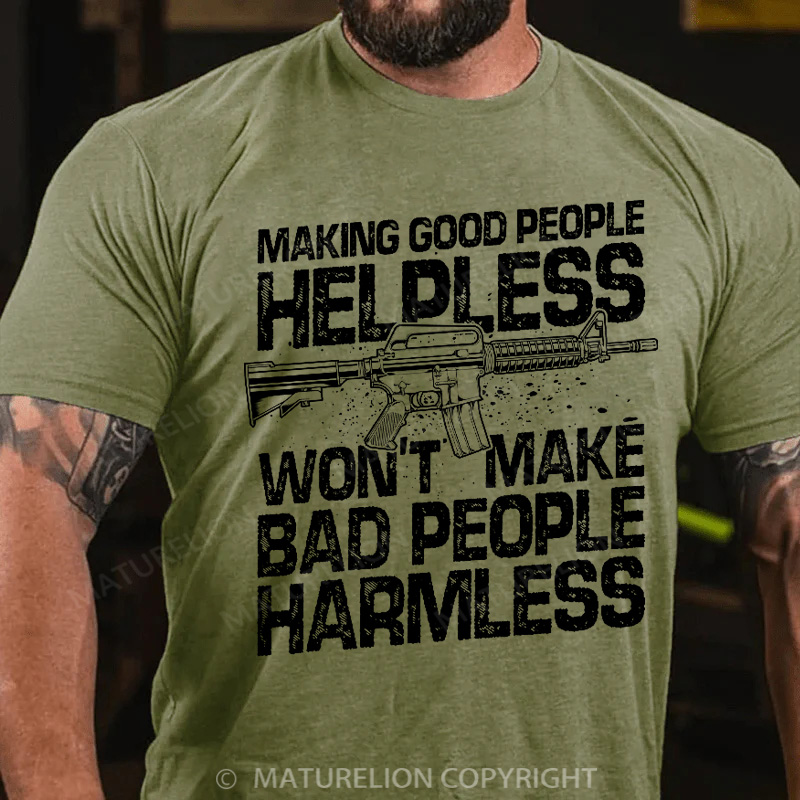 Maturelion Men's T-Shirt Making Good People Helpless Cotton T-Shirt