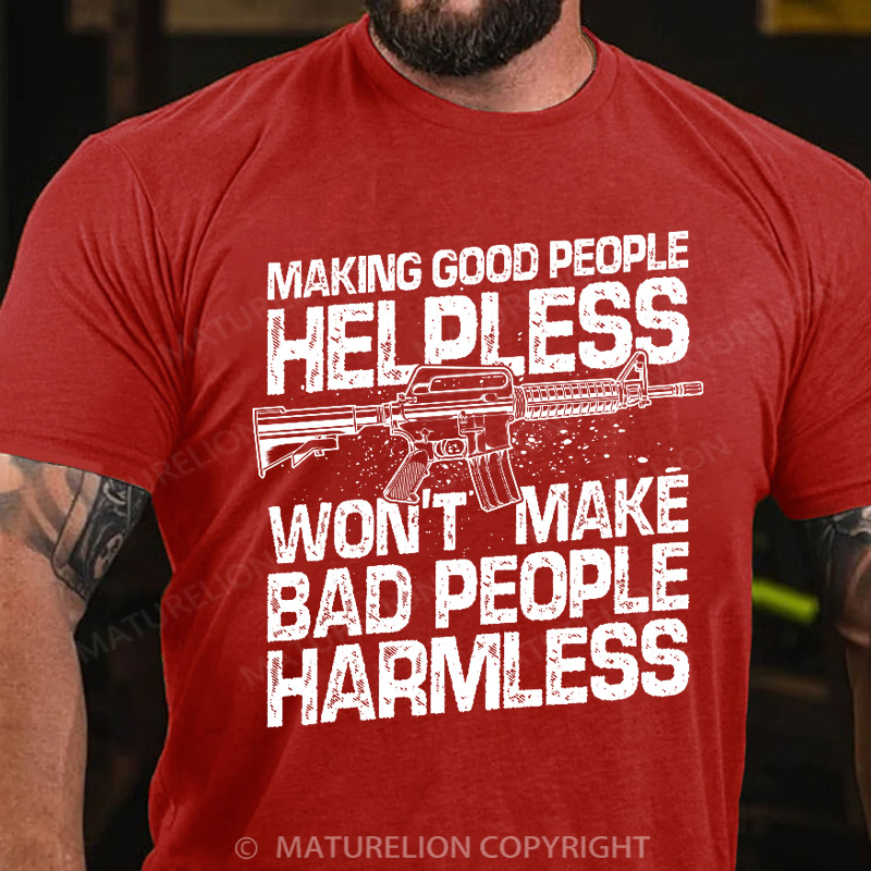 Maturelion Men's T-Shirt Making Good People Helpless Cotton T-Shirt