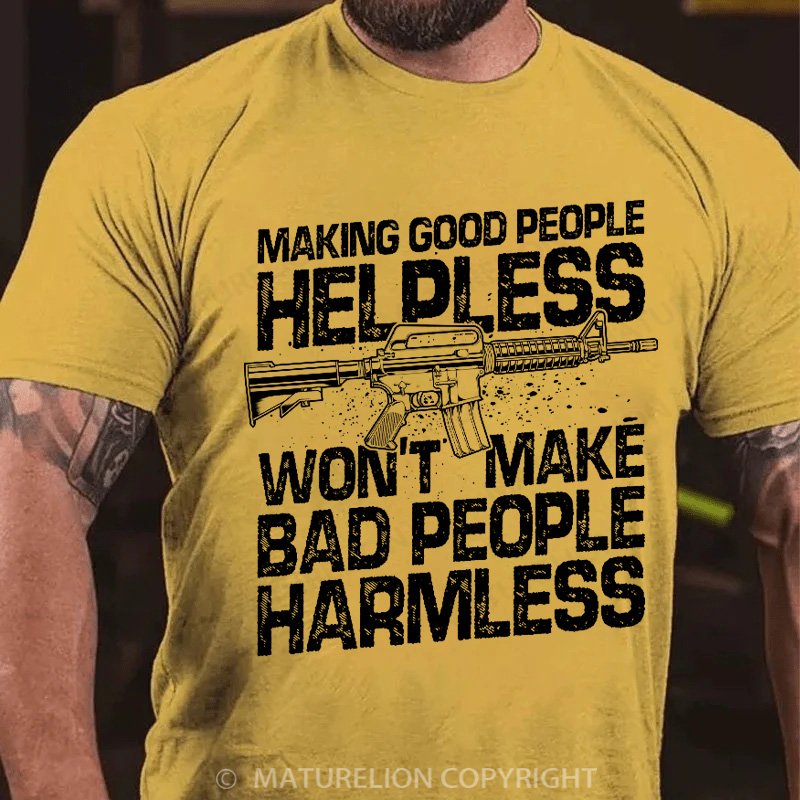 Maturelion Men's T-Shirt Making Good People Helpless Cotton T-Shirt