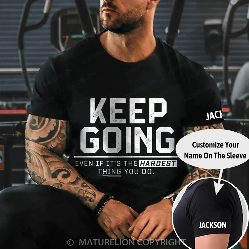 Maturelion Men's T-Shirt Keep Going Cotton T-Shirt