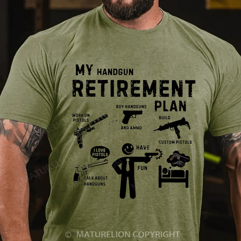 Maturelion Men's T-Shirt My pistol retirement plan Cotton T-Shirt