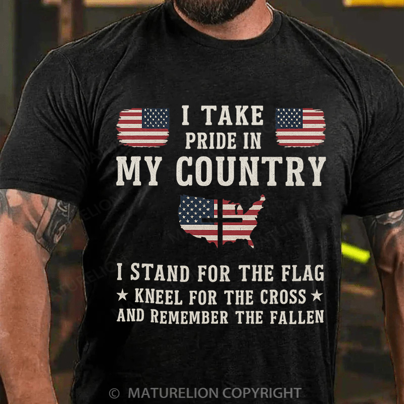 Maturelion Men's T-Shirt I Take In My Country, I Stand For The Flag And Remember The Fallen American Cotton T-Shirt