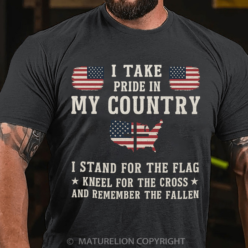 Maturelion Men's T-Shirt I Take In My Country, I Stand For The Flag And Remember The Fallen American Cotton T-Shirt
