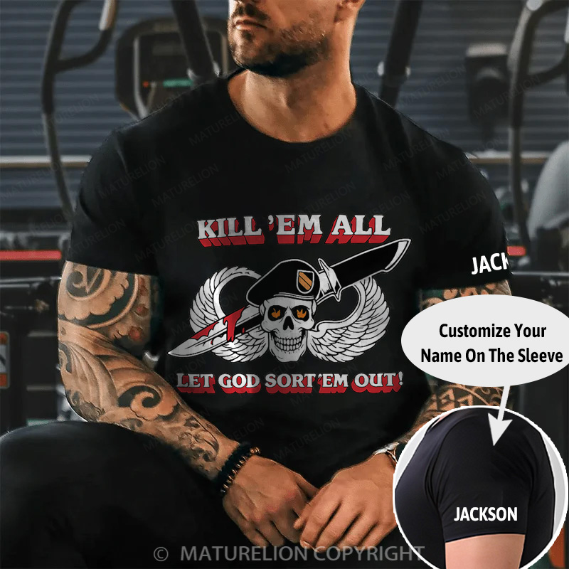 Maturelion Men's T-Shirt Kill ’Em All Let God Sort ’Em Out Cotton T-Shirt