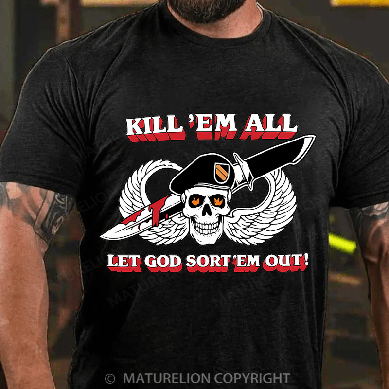 Maturelion Men's T-Shirt Kill ’Em All Let God Sort ’Em Out Cotton T-Shirt