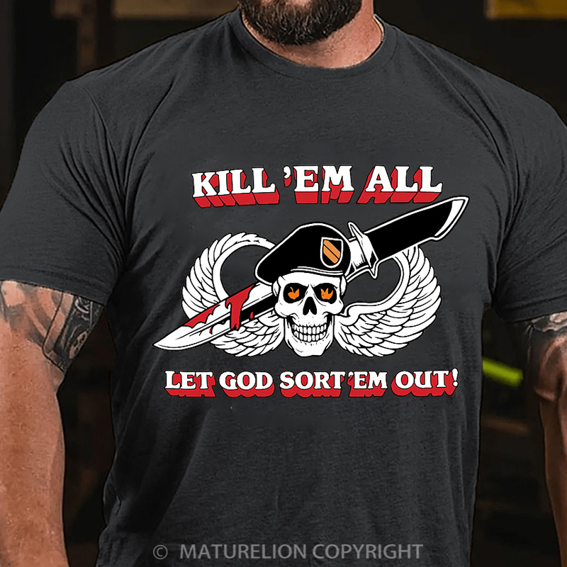 Maturelion Men's T-Shirt Kill ’Em All Let God Sort ’Em Out Cotton T-Shirt