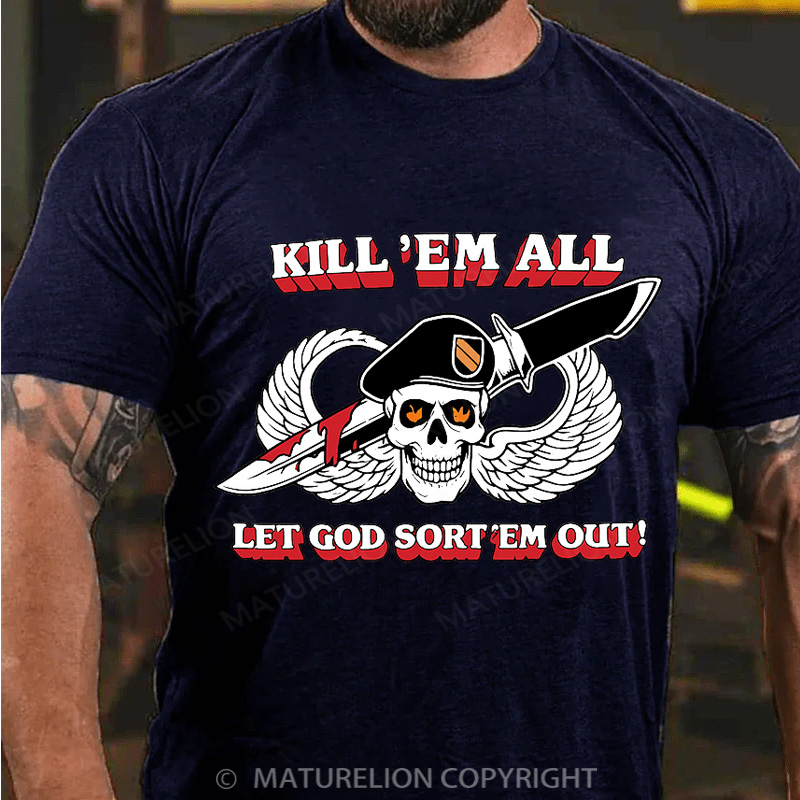 Maturelion Men's T-Shirt Kill ’Em All Let God Sort ’Em Out Cotton T-Shirt