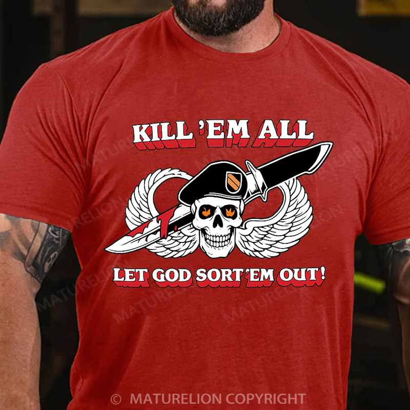 Maturelion Men's T-Shirt Kill ’Em All Let God Sort ’Em Out Cotton T-Shirt