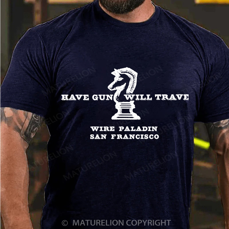 Maturelion Men's T-Shirt Have Gun Will Travel Cotton T-Shirt