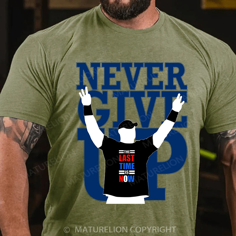 Maturelion Men's T-Shirt The Last Time Is Now Cotton T-Shirt