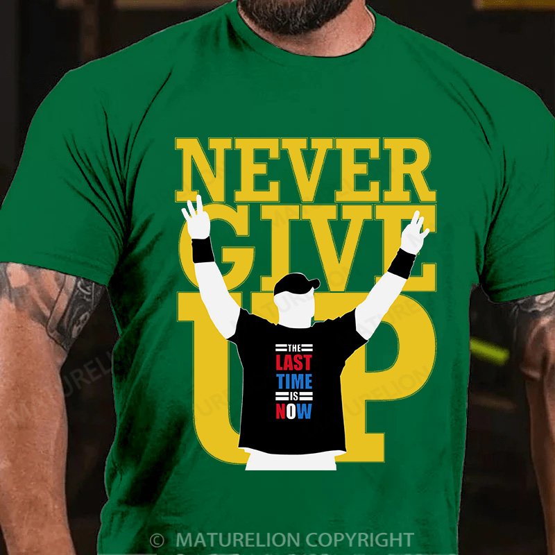 Maturelion Men's T-Shirt The Last Time Is Now Cotton T-Shirt