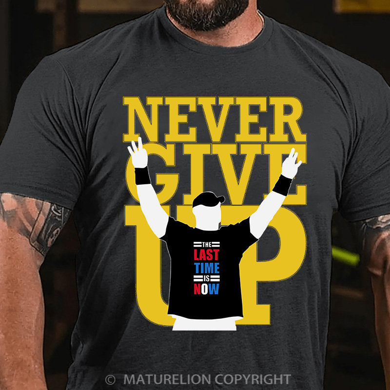 Maturelion Men's T-Shirt The Last Time Is Now Cotton T-Shirt