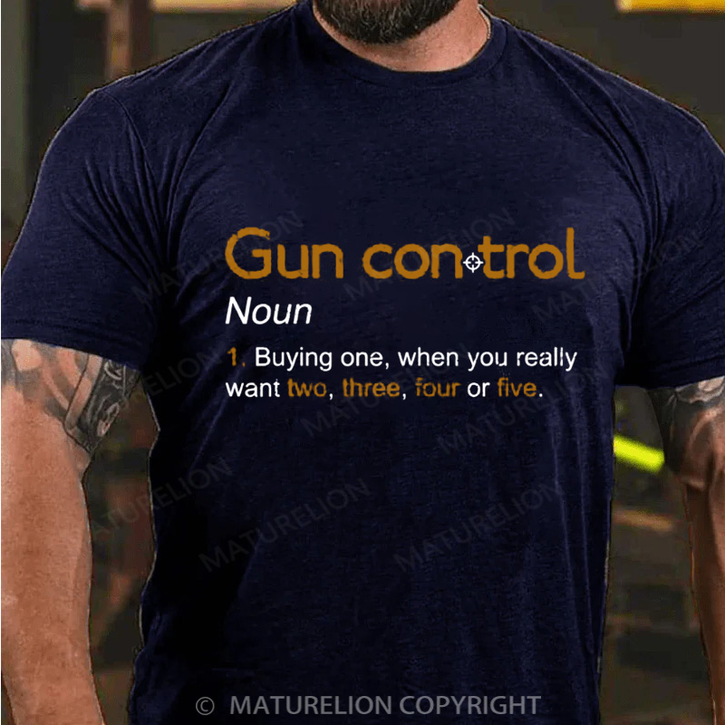 Maturelion Men's T-Shirt Gun Control Definition Cotton T-Shirt