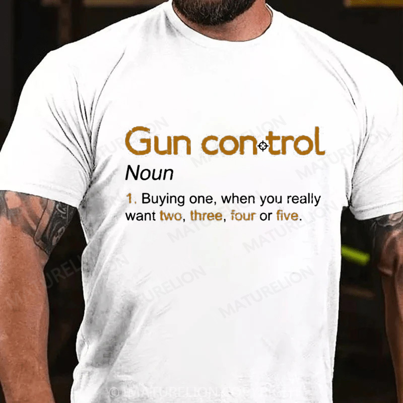 Maturelion Men's T-Shirt Gun Control Definition Cotton T-Shirt