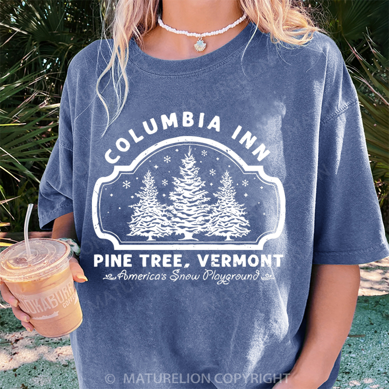 Maturelion Women's T-Shirt Columbia Inn Pine Tree Vermont DTG Washed T-Shirt