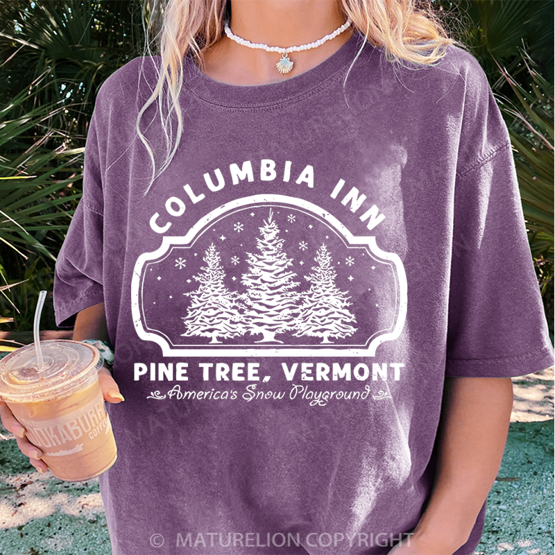 Maturelion Women's T-Shirt Columbia Inn Pine Tree Vermont DTG Washed T-Shirt
