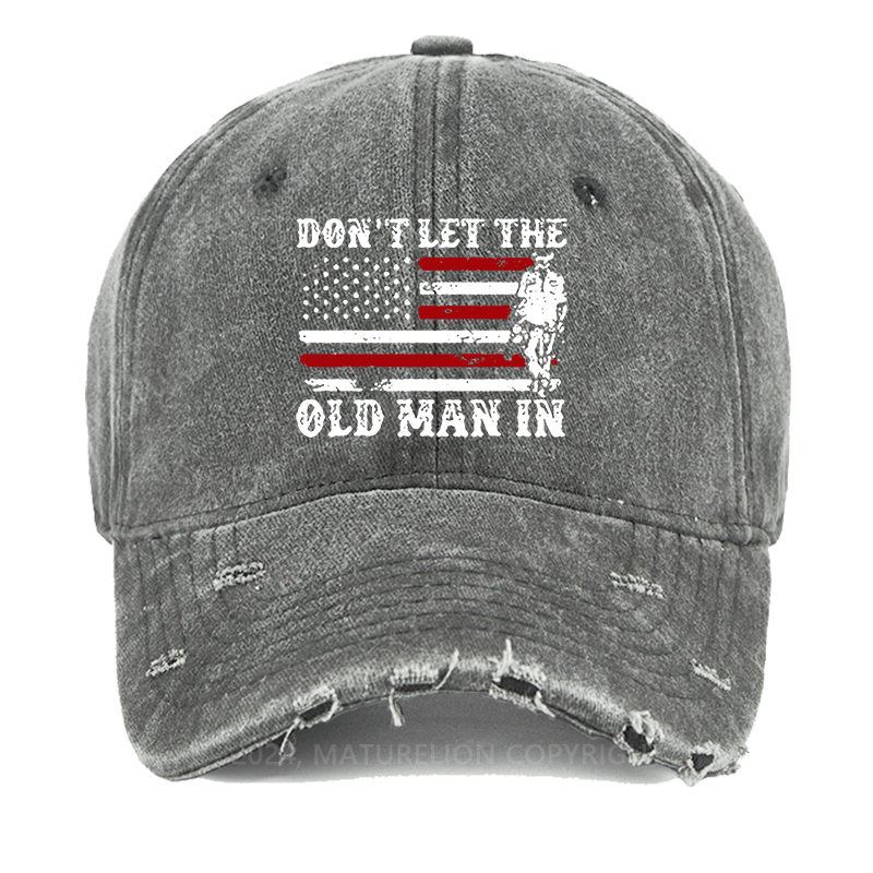 Maturelion Don't Let The Old Man In USA Flag Washed Vintage Cap