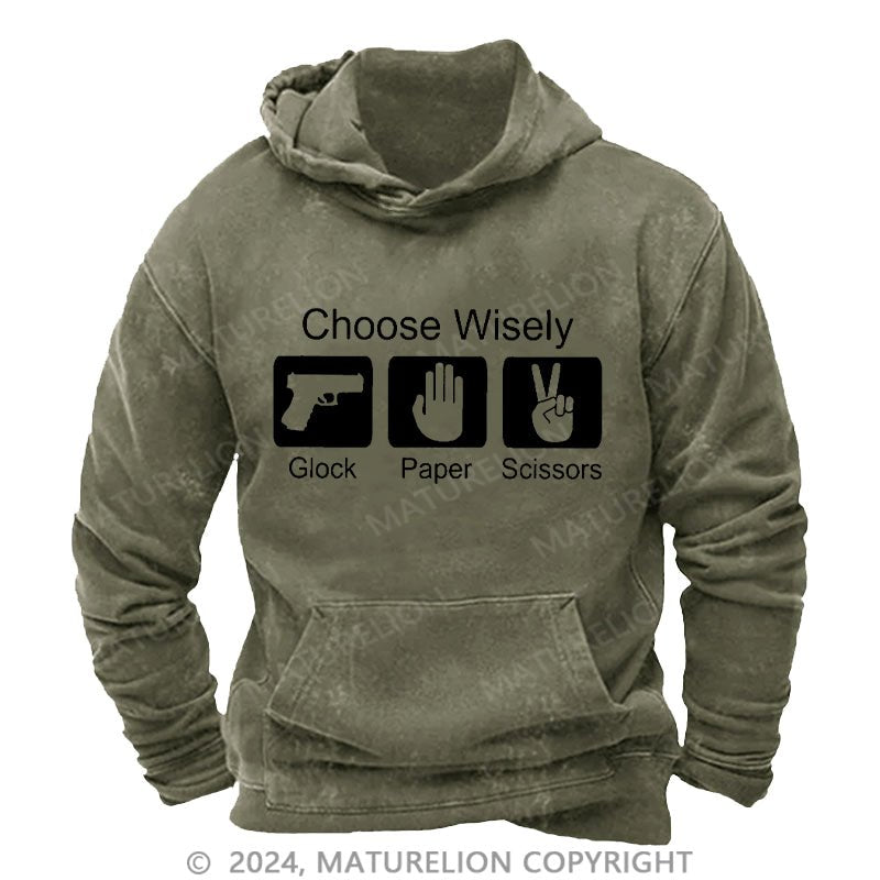 Maturelion Choose Wisely Glock Paper Scissors DTG Printing Washed Hoodie
