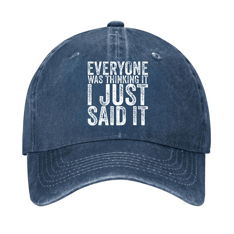 Maturelion Everyone Was Thinking It I Just Said It Sarcastic Cap-Maturelion