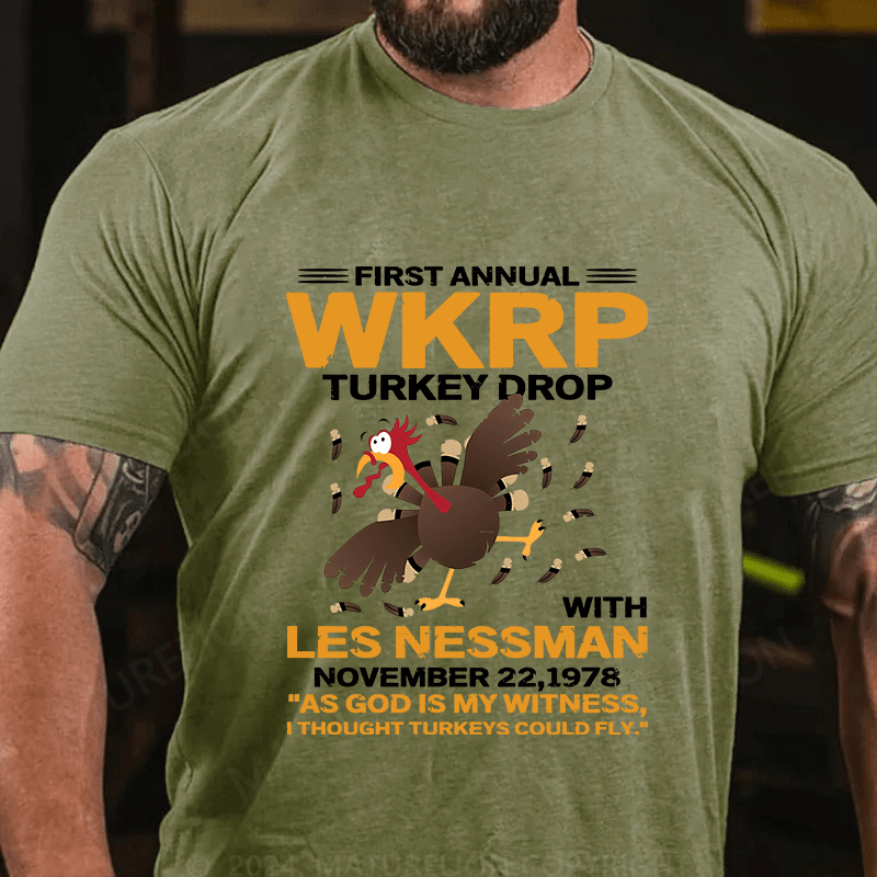 Maturelion First Annual Wkrp Turkey Drop Cotton T-Shirt (Free Customization)