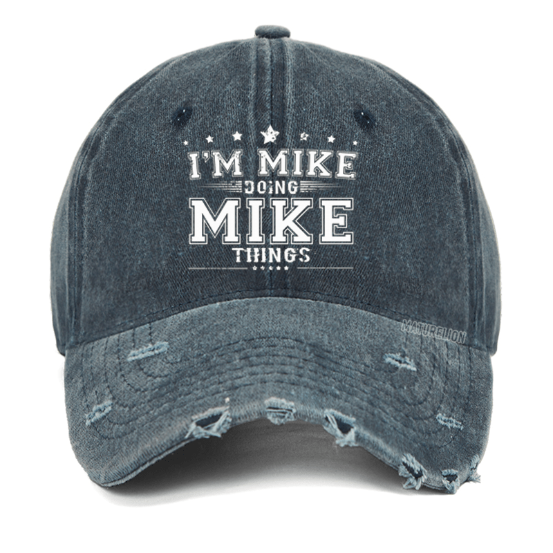Maturelion I'm Mike Doing Mike Things Men's Washed Vintage Cap-Maturelion