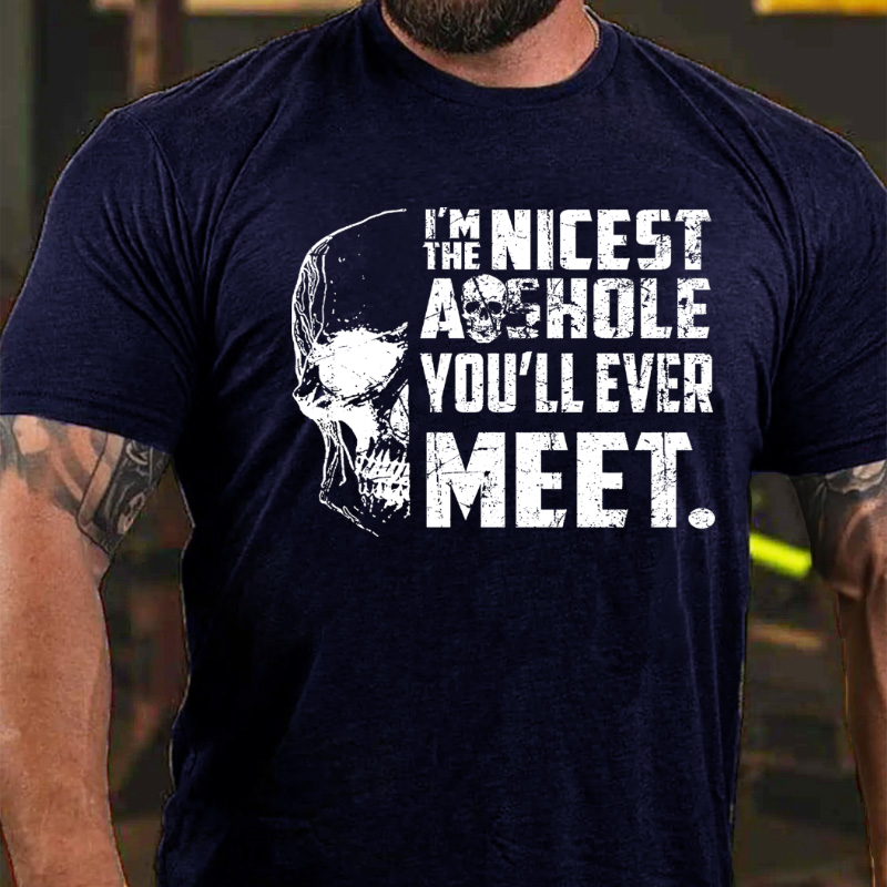 Maturelion I'm The Nicest Asshole You'll Ever Meet T-shirt-Maturelion