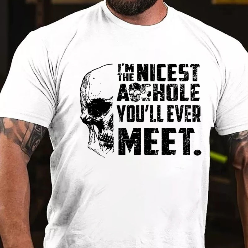Maturelion I'm The Nicest Asshole You'll Ever Meet T-shirt-Maturelion
